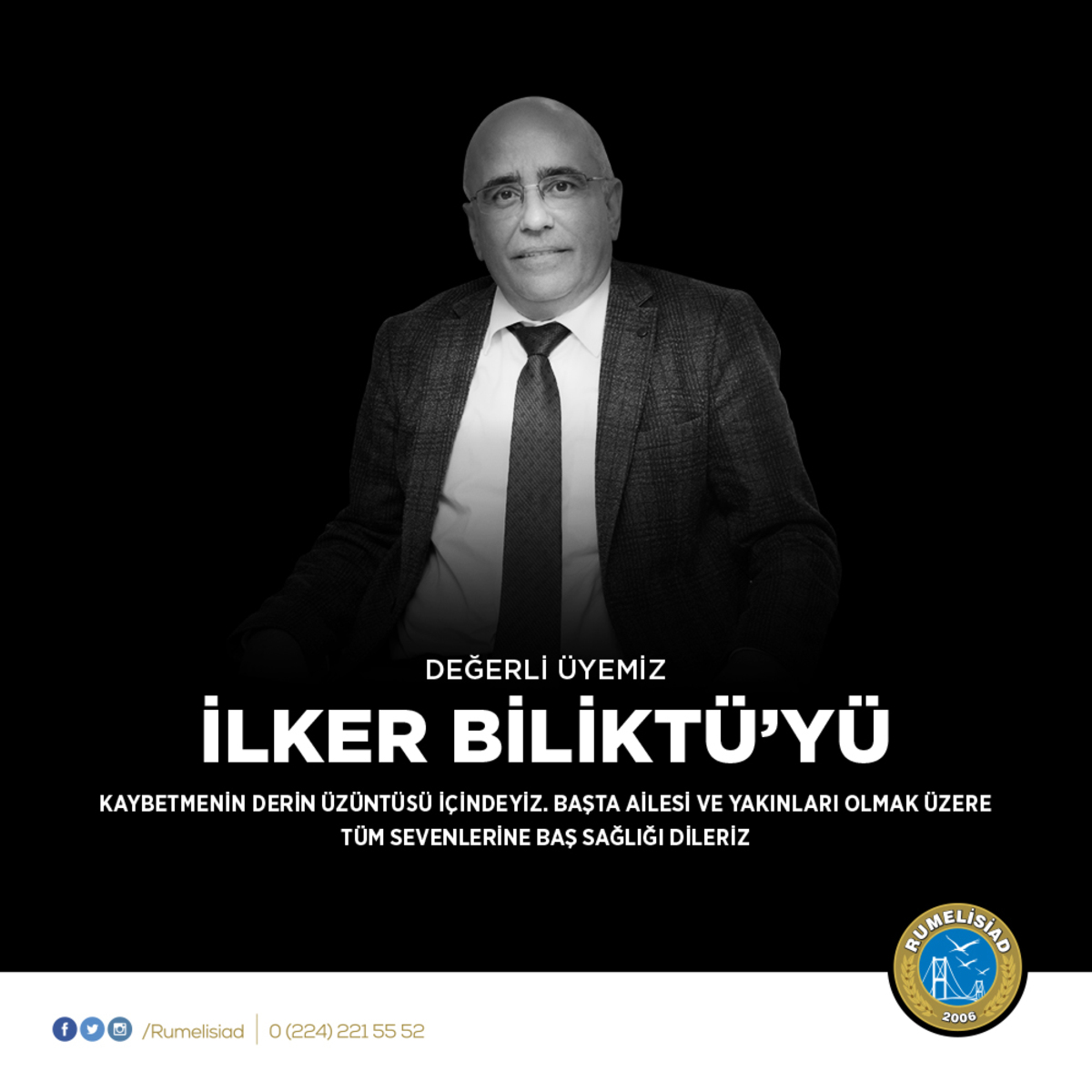 Değerli Üyemiz ve Bil Plastik Yönetim Kurulu Başkanı İlker BİLİKTÜ vefat etmiştir.